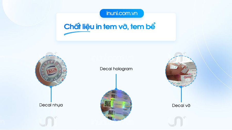 Nên chọn chất liệu nào để in tem vỡ?