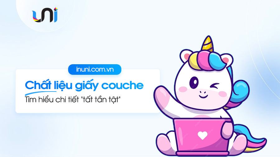 Tìm hiểu chi tiết "tất tần tật" về chất liệu giấy Couche