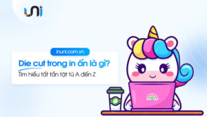 Die cut trong in ấn là gì? Chi tiết từ A đến Z không phải ai cũng biết